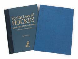 "FOR THE LOVE OF HOCKEY" MULTI-SIGNED BOOK