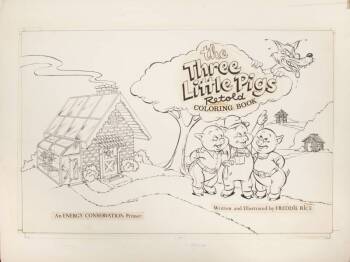 THE THREE LITTLE PIGS RETOLD AN ENERGY CONSERVATION PRIMER SKETCHES BY FREDDIE RICE