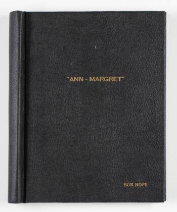 SCRIPT FOR "ANN-MARGARET AND THE MEN IN HER LIFE"