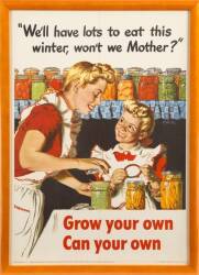 MID 20TH CENTURY POSTER ENDORSING HOME CANNING