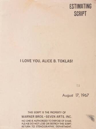 I LOVE YOU ALICE B. TOKLAS! ORIGINAL SCRIPT