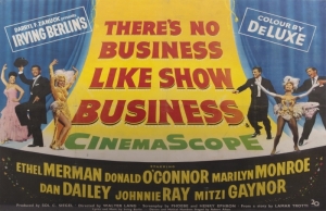 THERE’S NO BUSINESS LIKE SHOW BUSINESS POSTER