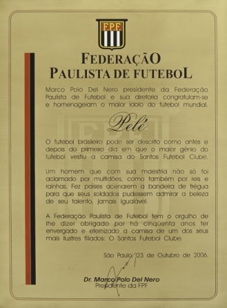 PELÉ OCTOBER 23, 2006, PAULISTA FOOTBALL FEDERATION TRIBUTE PLAQUE