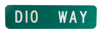 DIO WAY STREET SIGN