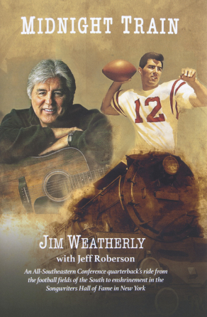 JIM WEATHERLY SIGNED AUTOBIOGRAPHY TITLED "MIDNIGHT TRAIN"