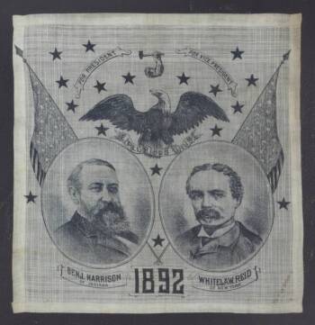 HARRISON/REID 1892 PRESIDENTIAL CAMPAIGN KERCHIEF